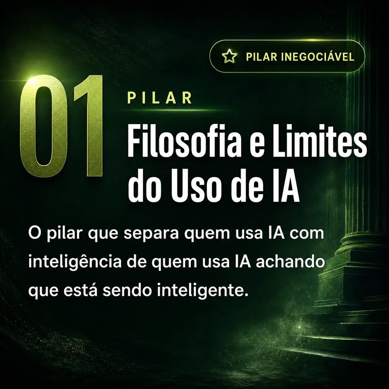 Pilar 1: Filosofia e Limites do Uso de IA